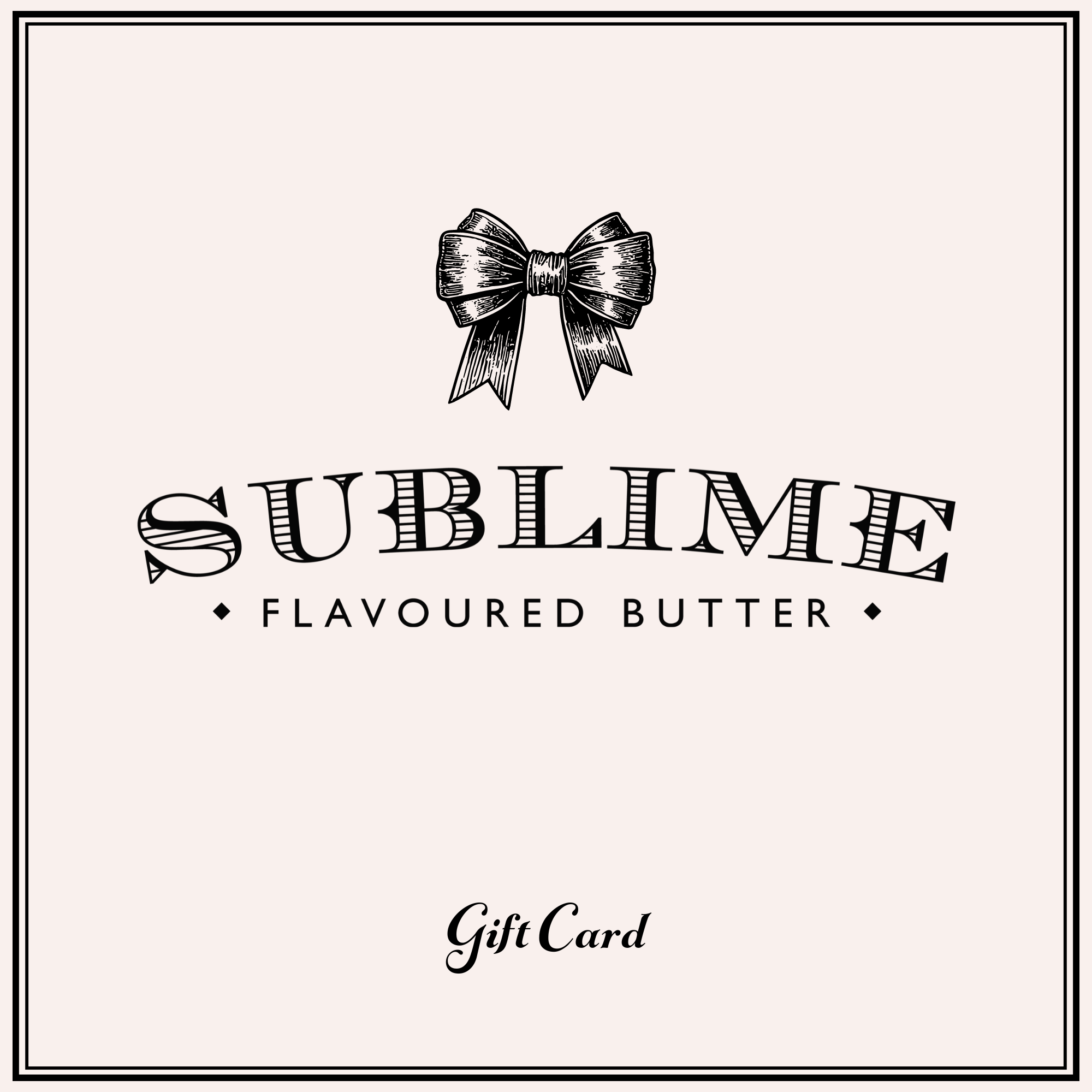 Sublime Butter Gift Card