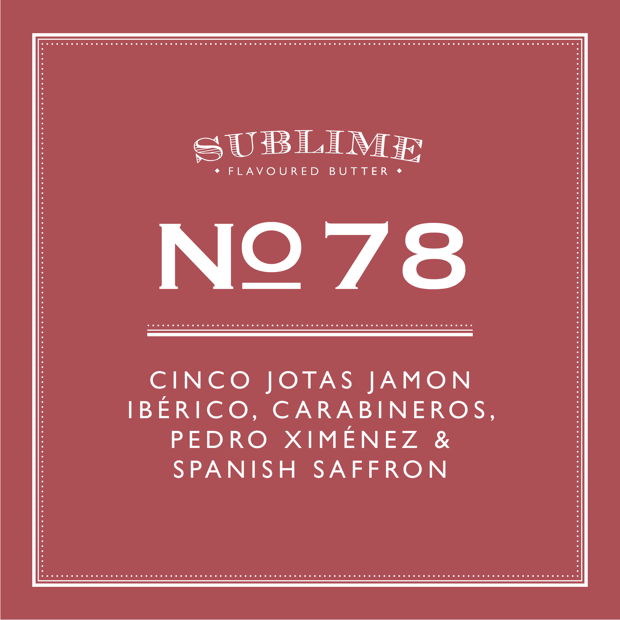 No. 78 — Cinco Jotas Jamon Ibérico, Carabineros, Pedro Ximénez & Spanish Saffron (125g ℮)